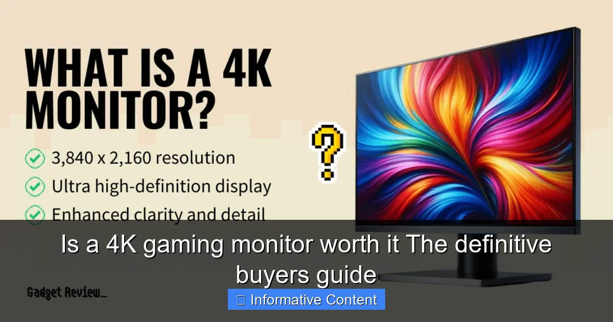 Is A 4K Gaming Monitor Worth It 2026 Updated Is A 4k Gaming Monitor Worth It The Definitive Buyers Guide 2.webp