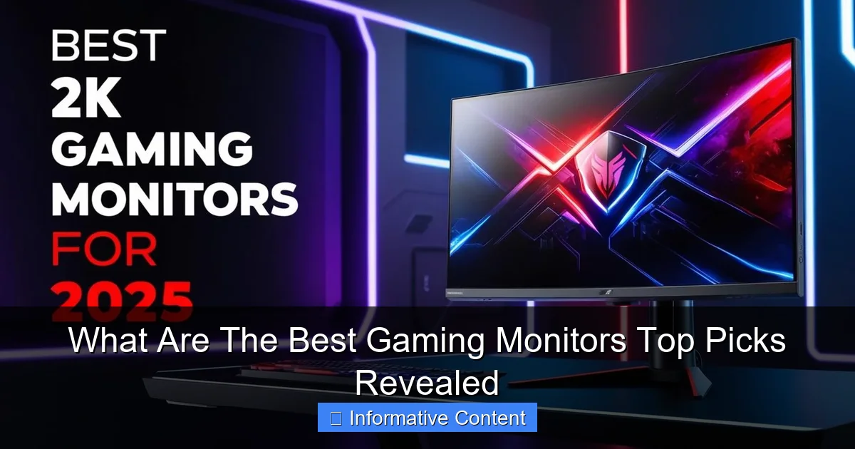 What Are The Best Gaming Monitors? [2026 Updated]