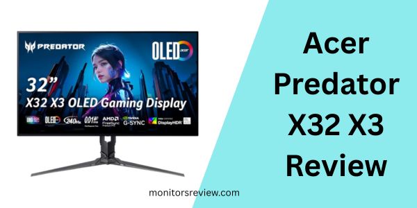 Acer Predator X32 X3 Review