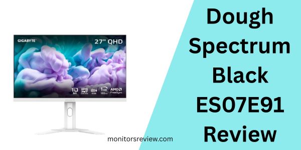 Dough Spectrum Black ES07E91 Review