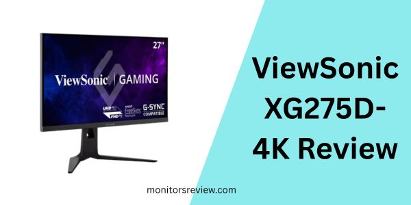 ViewSonic XG275D-4K Review