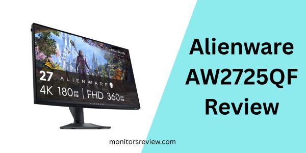 Alienware AW2725QF Review