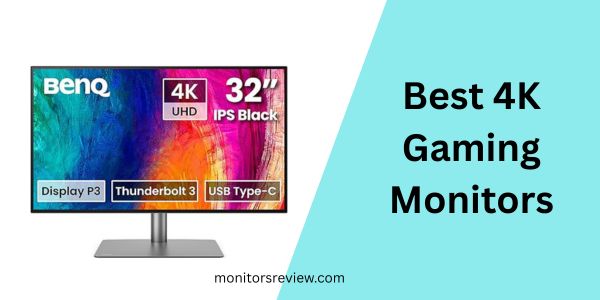 Best 4K Gaming Monitors