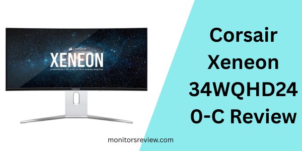 Corsair Xeneon 34WQHD240-C Review
