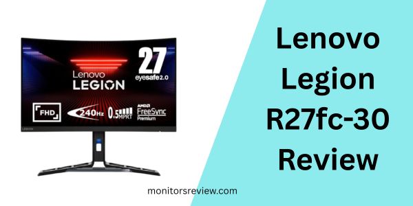 Lenovo Legion R27fc-30 Review