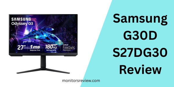 Samsung G30D S27DG30 Review