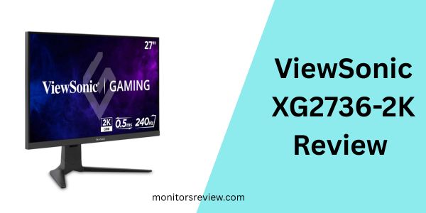 ViewSonic XG2736-2K Review