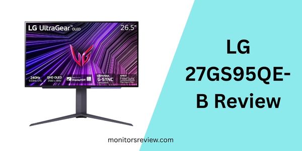 LG 27GS95QE-B Review